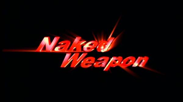 Lien vers la page Naked Weapon